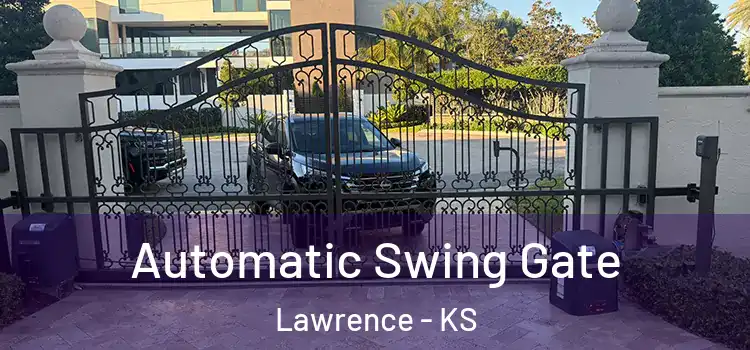 Automatic Swing Gate Lawrence - KS