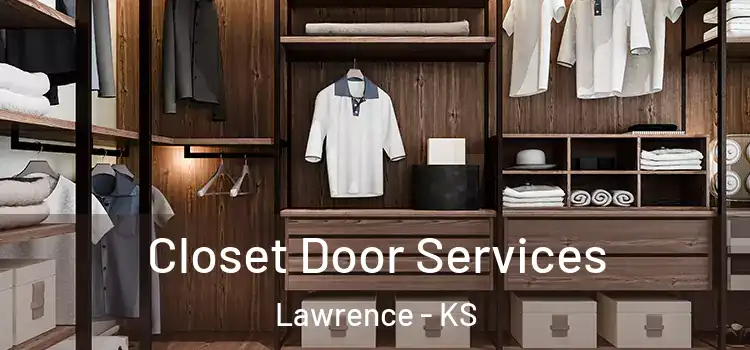  Closet Door Services Lawrence - KS