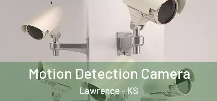  Motion Detection Camera Lawrence - KS