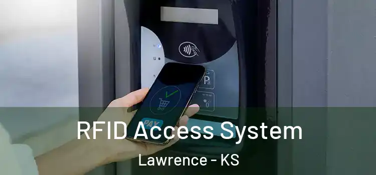  RFID Access System Lawrence - KS